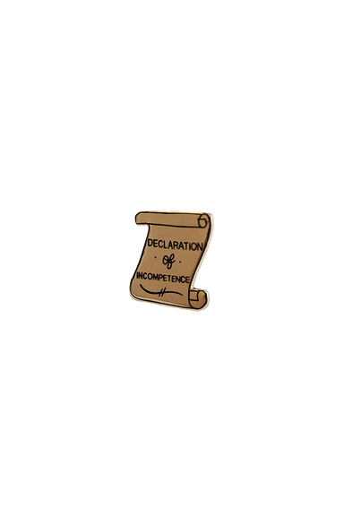 Declaration of Incompetence Lapel Pin - Philistine