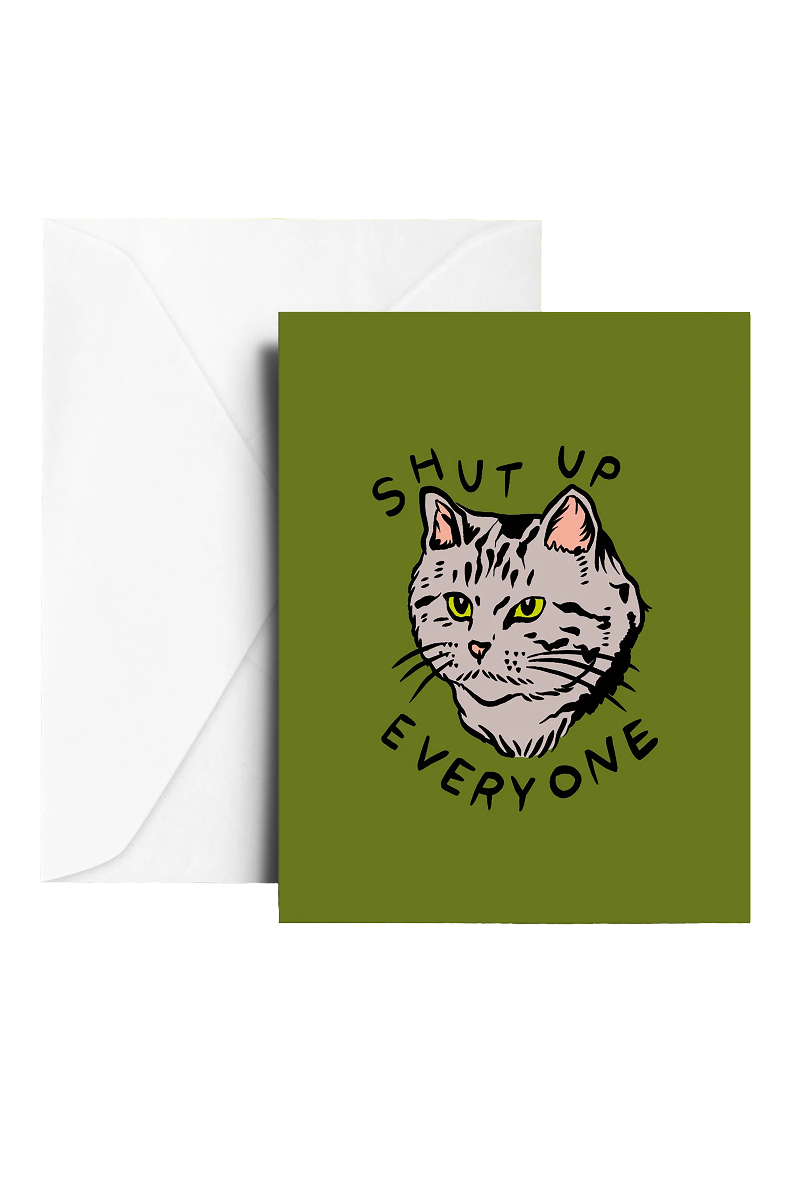 Shut Up Everyone Card