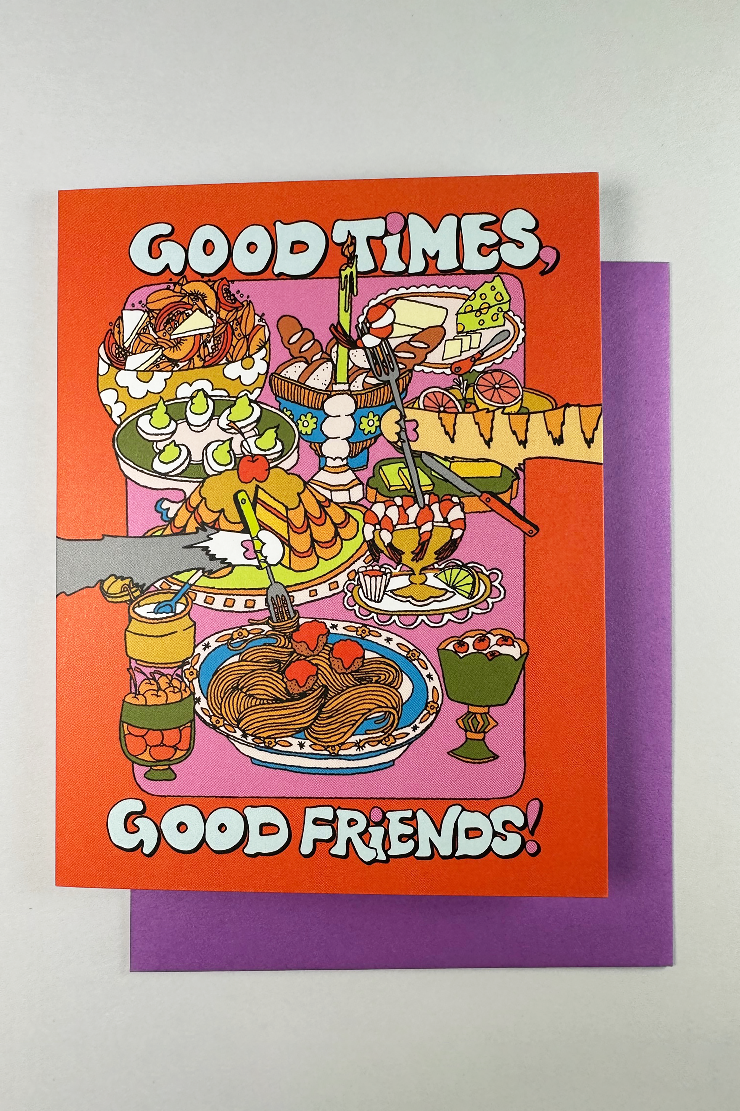Good Times, Good Friends Card