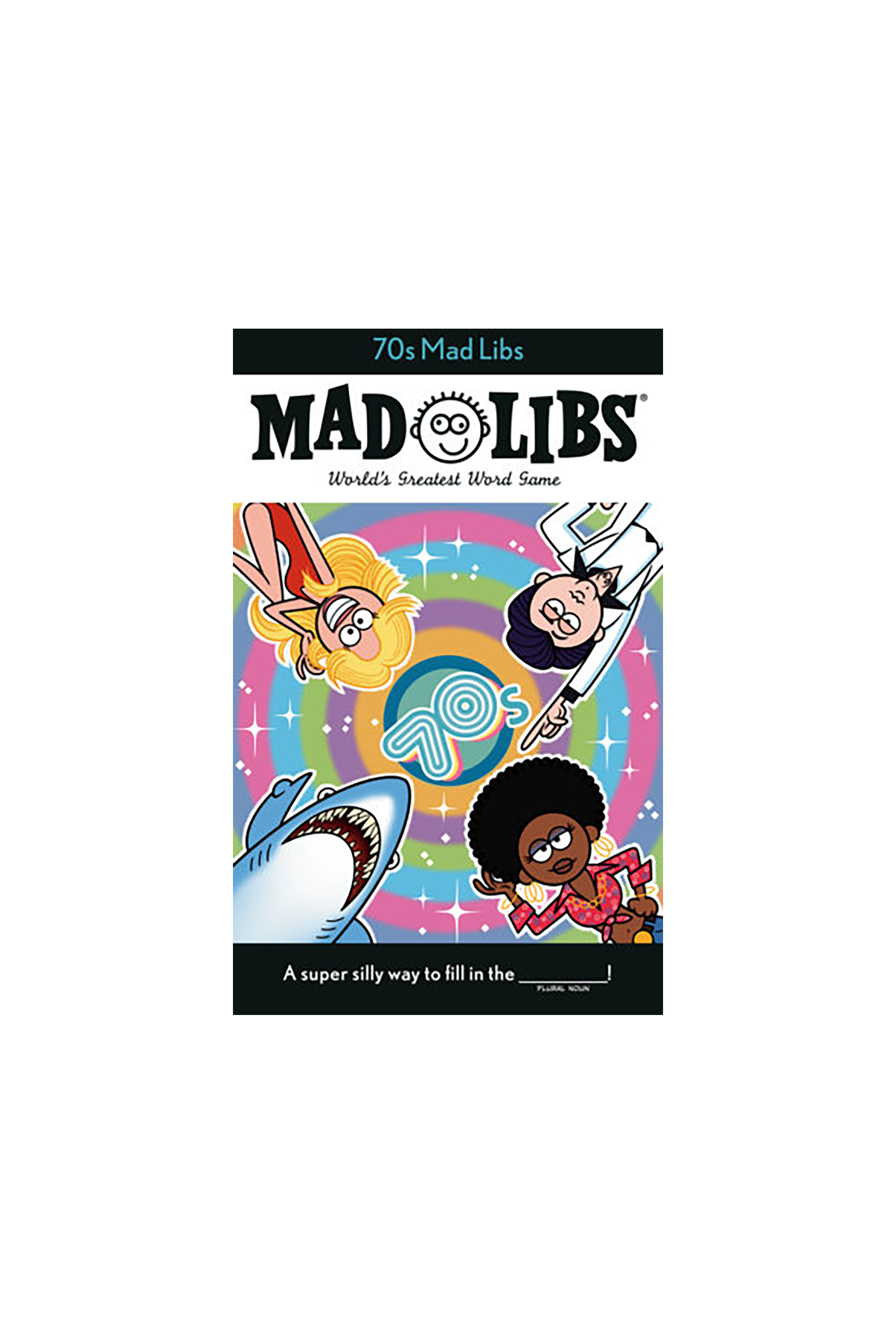 70s Mad Libs