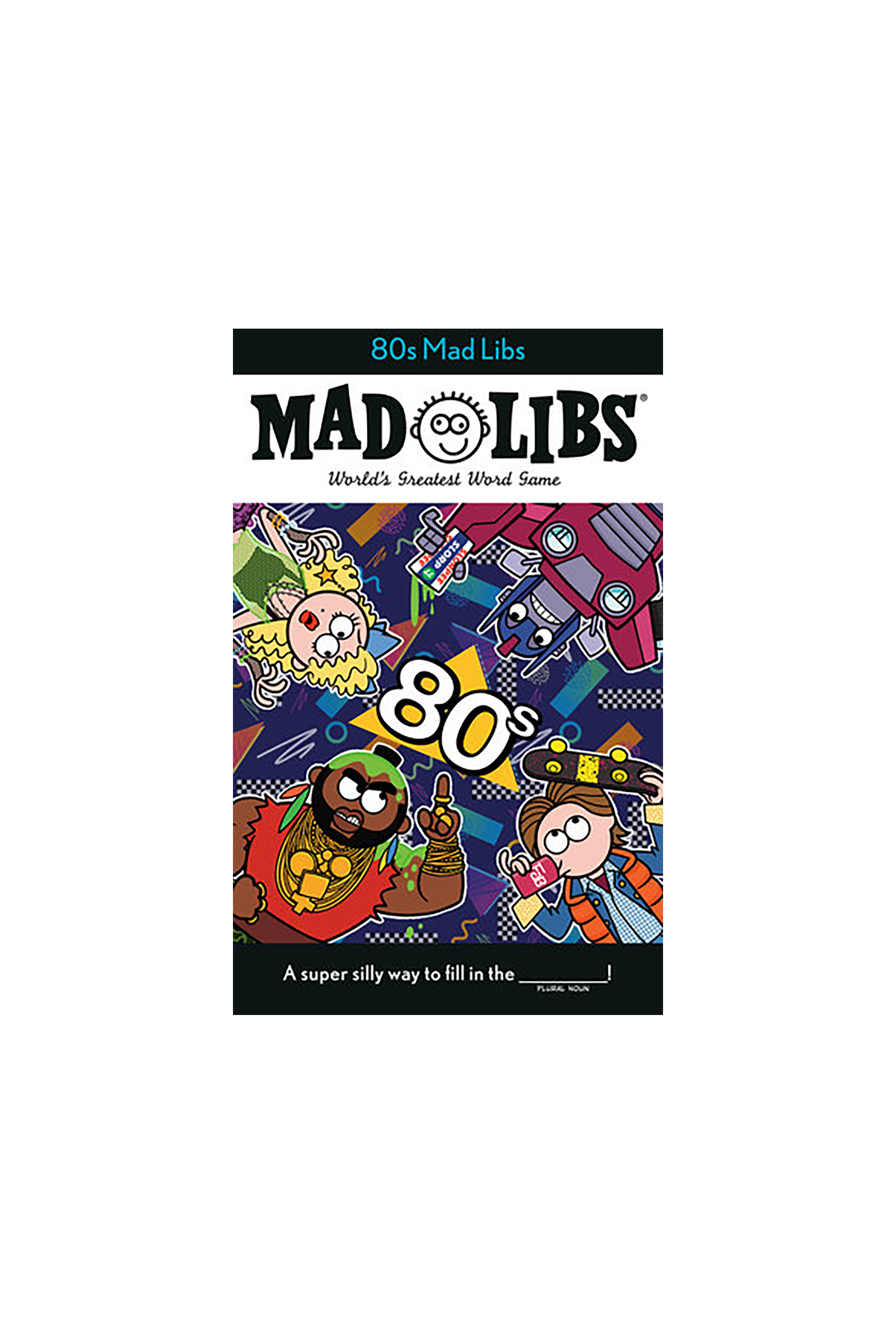 80s Mad Libs
