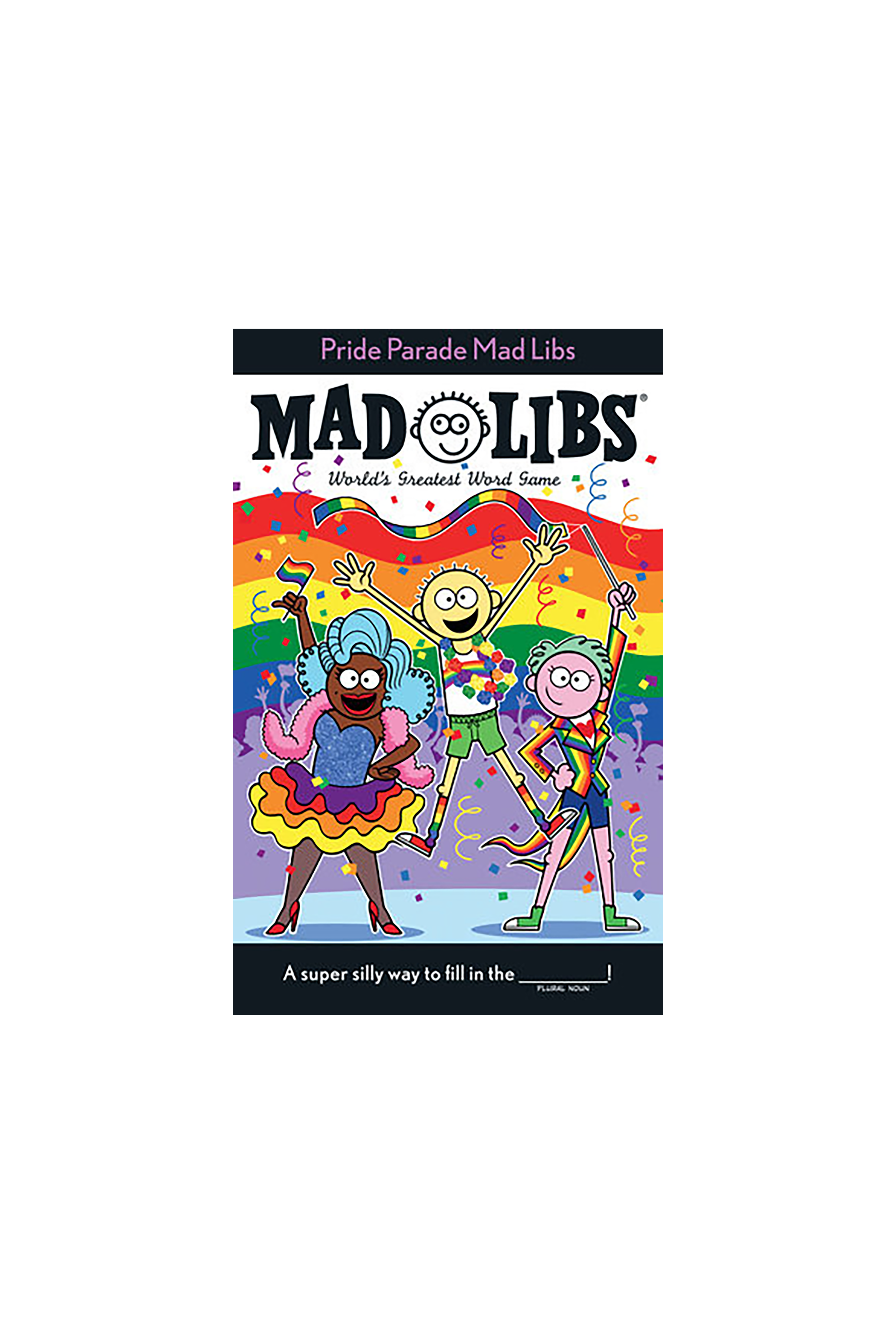 Pride Parade Mad Libs
